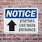 Signmission Visitors Use Main Entrance Up Arrow OSHA Notice Sign, Plastic, 10in W x 7in L, 2PK OS-2PACK-NS-P-710-L-18885 - alternate 4